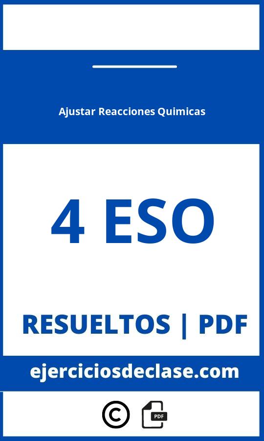 Ajustar Reacciones Quimicas 4 Eso Ejercicios Resueltos Pdf