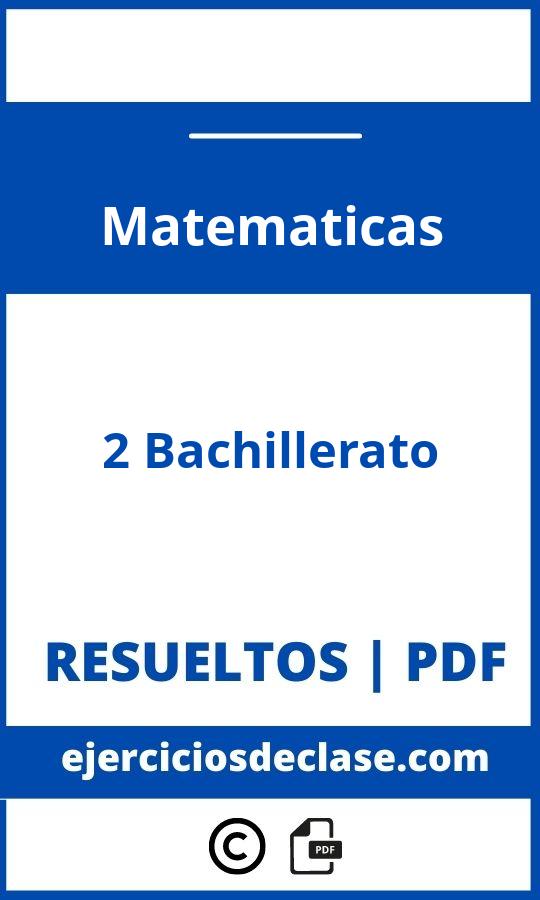 Ejercicios 2 Bachillerato Matematicas Pdf