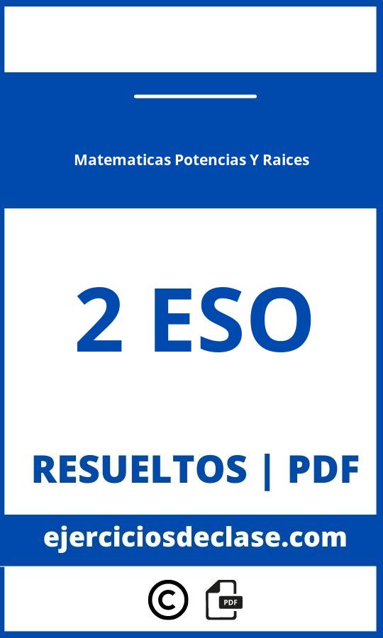 Ejercicios 2 Eso Matematicas Potencias Y Raices Pdf