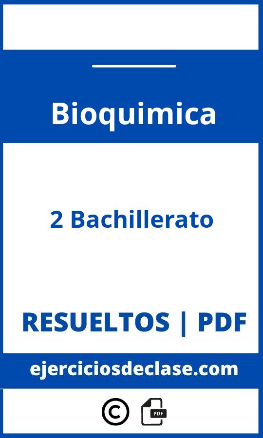 Ejercicios Bioquimica 2 Bachillerato Pdf