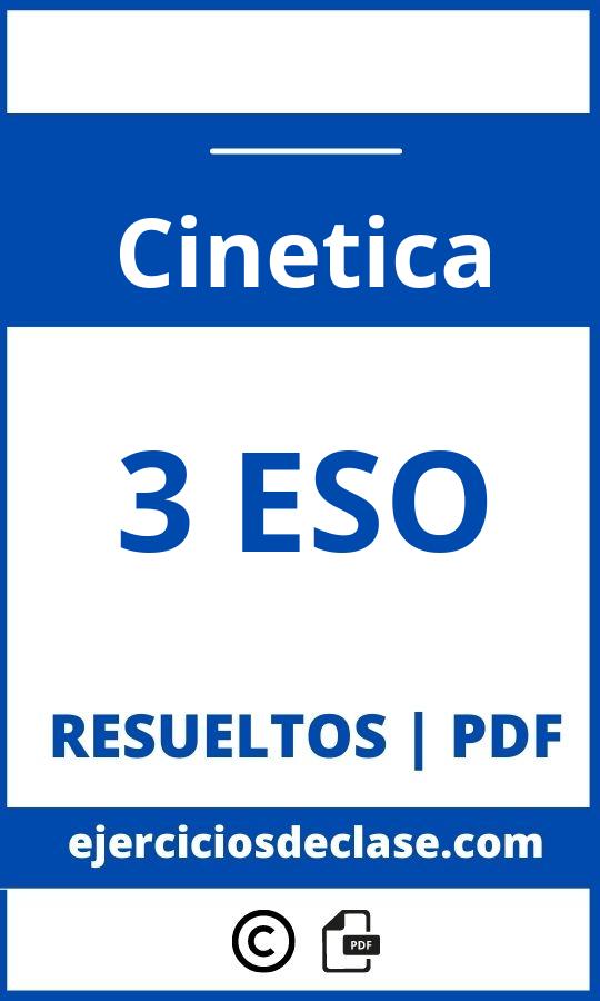Ejercicios Cinetica 3 Eso Pdf