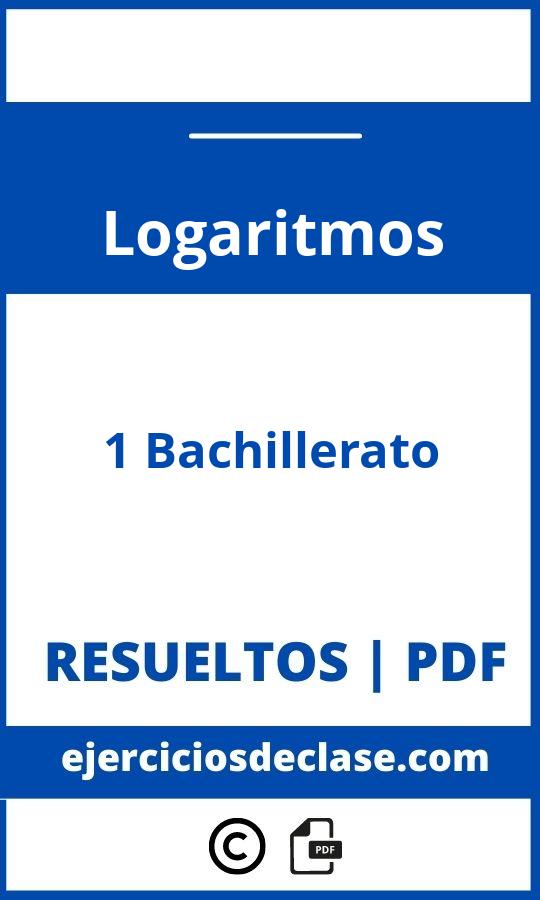 Ejercicios De Logaritmos 1O Bachillerato Pdf