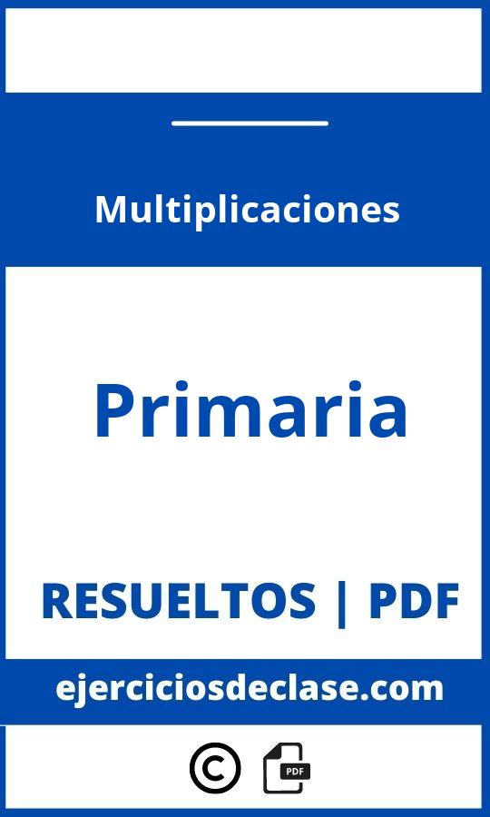 Ejercicios De Multiplicaciones Primaria Pdf