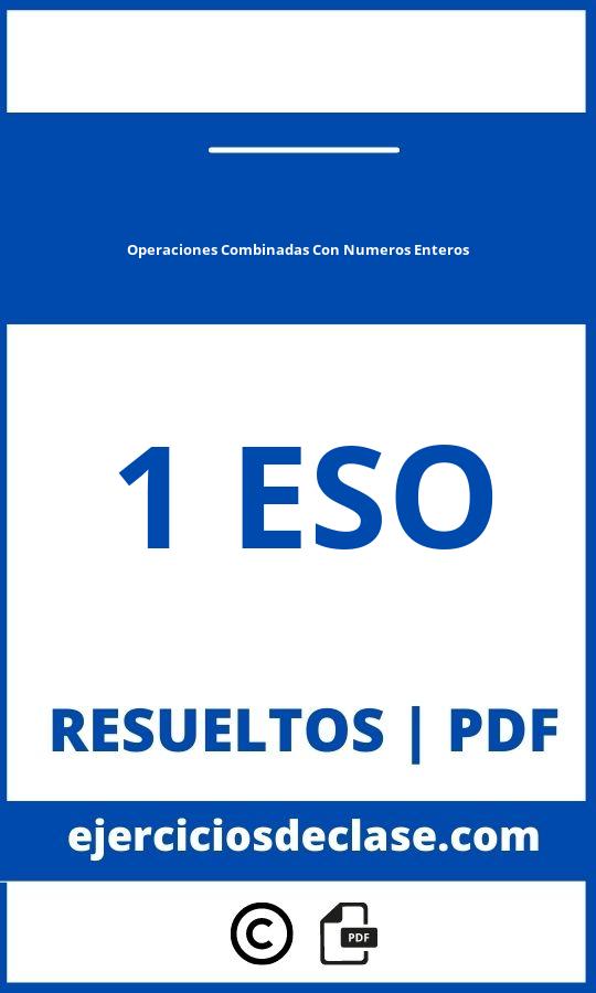 Ejercicios De Operaciones Combinadas Con Numeros Enteros 1 Eso Pdf