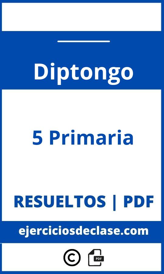 Ejercicios Diptongo 5 Primaria Pdf