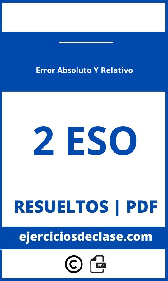 Ejercicios Error Absoluto Y Relativo 2 Eso Pdf