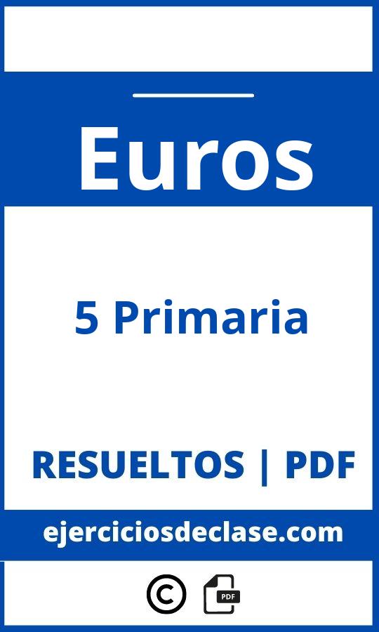 Ejercicios Euros 5 Primaria Pdf