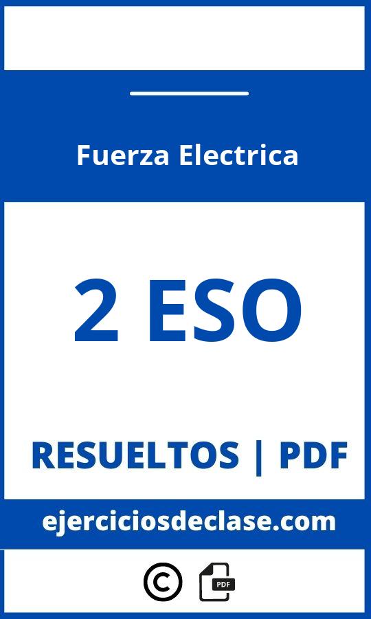 Ejercicios Fuerza Electrica 2 Eso Pdf