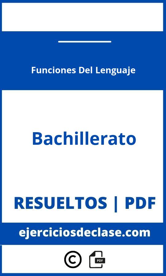 Ejercicios Funciones Del Lenguaje Bachillerato Pdf