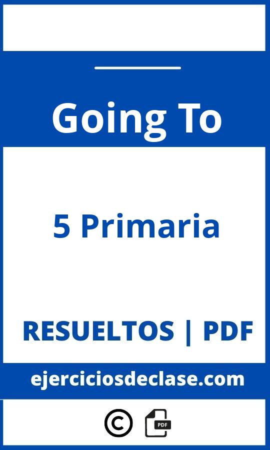 Ejercicios Going To 5 Primaria Pdf