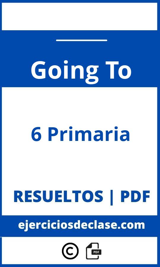 Ejercicios Going To 6O Primaria Pdf