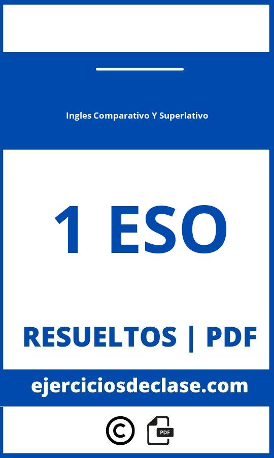 Ejercicios Ingles Comparativo Y Superlativo 1 Eso Pdf