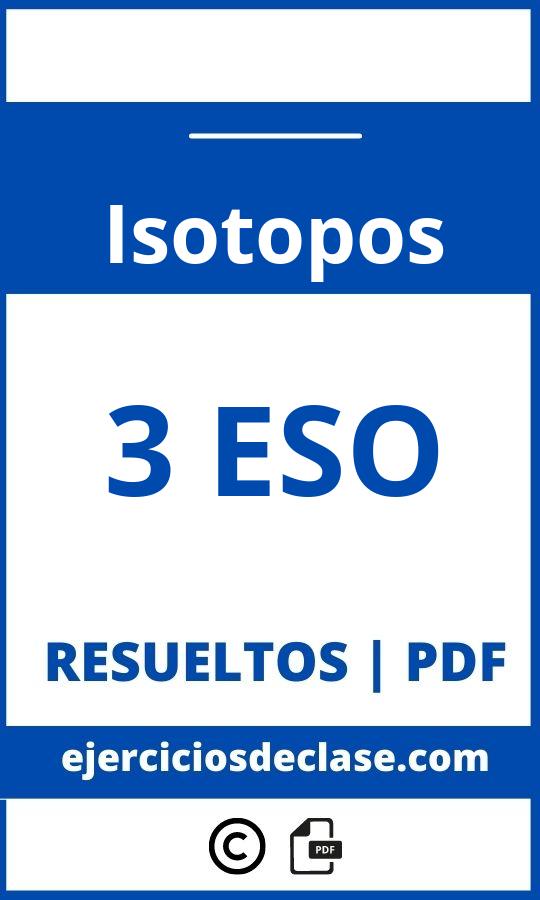 Ejercicios Isotopos 3 Eso Pdf