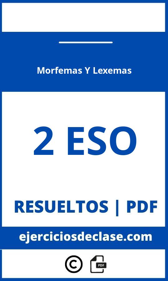 Ejercicios Morfemas Y Lexemas 2 Eso Pdf Con Soluciones