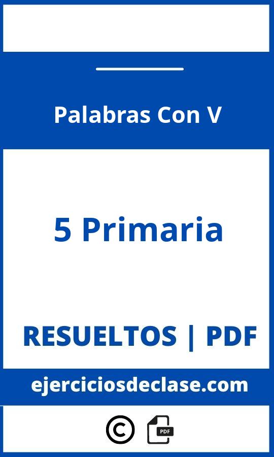 Ejercicios Palabras Con V 5 Primaria Pdf