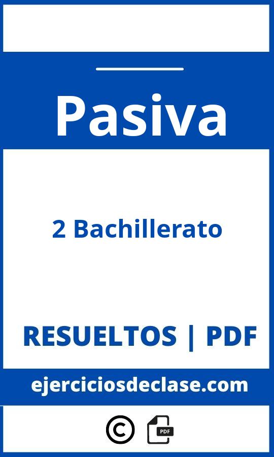 Ejercicios Pasiva 2O Bachillerato Pdf