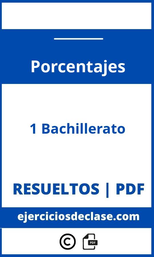 Ejercicios Porcentajes 1 Bachillerato Pdf