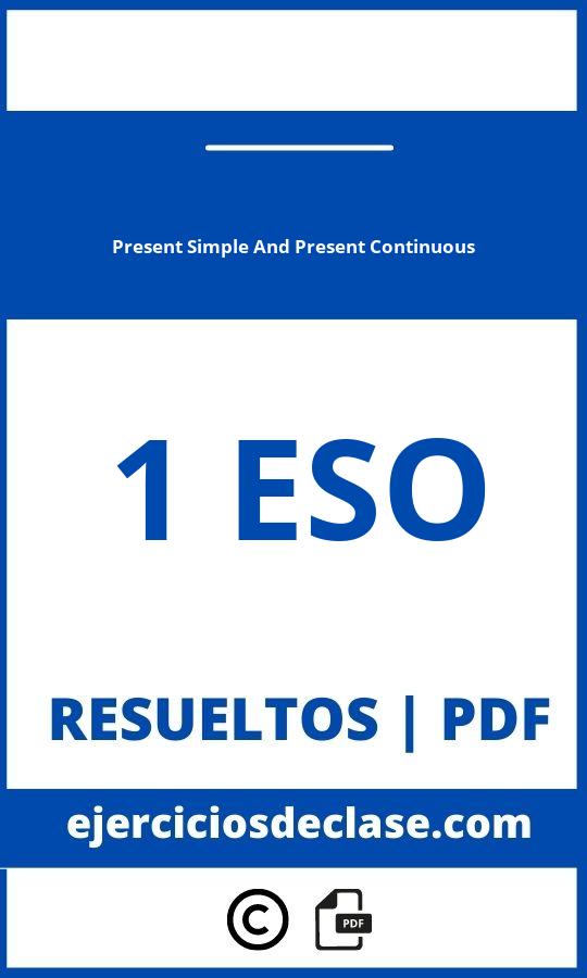 Ejercicios Present Simple And Present Continuous 1 Eso Pdf