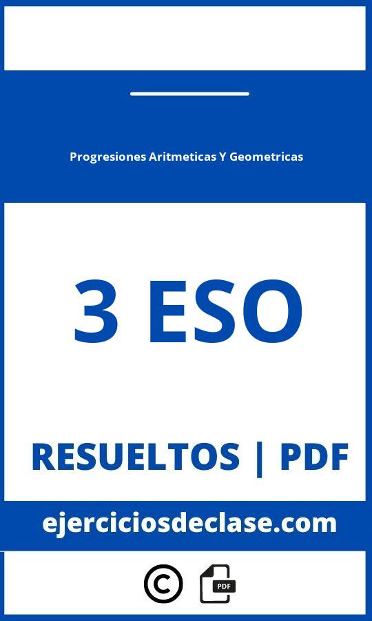 Ejercicios Progresiones Aritmeticas Y Geometricas 3O Eso Pdf