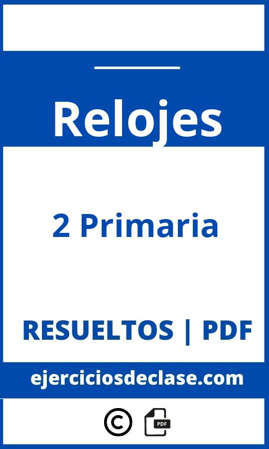 Ejercicios Relojes 2 Primaria Pdf