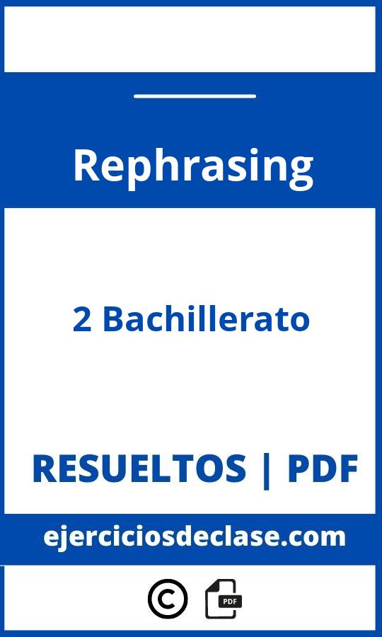 Ejercicios Rephrasing 2O Bachillerato Pdf