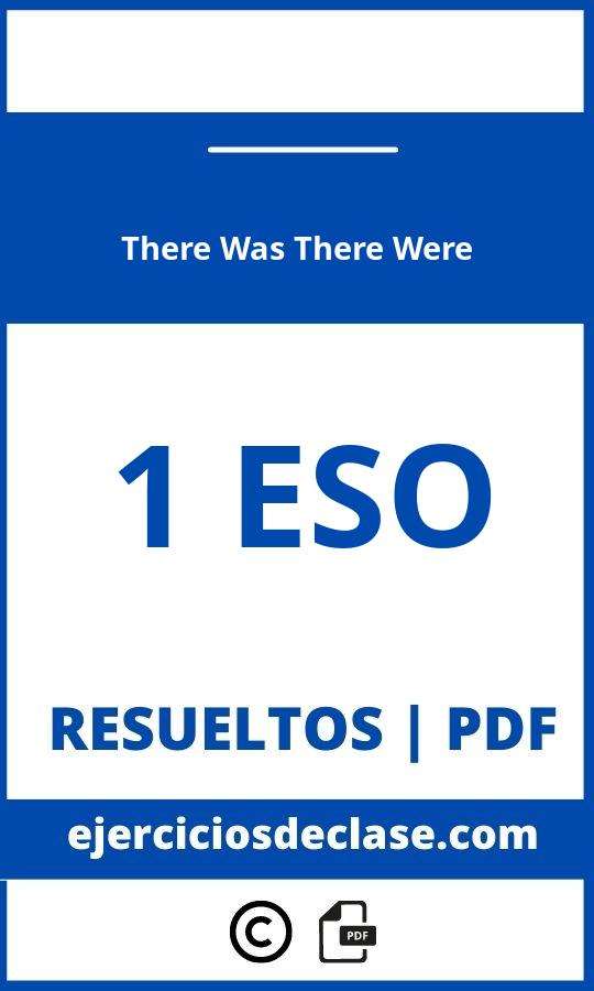 Ejercicios There Was There Were 1 Eso Pdf