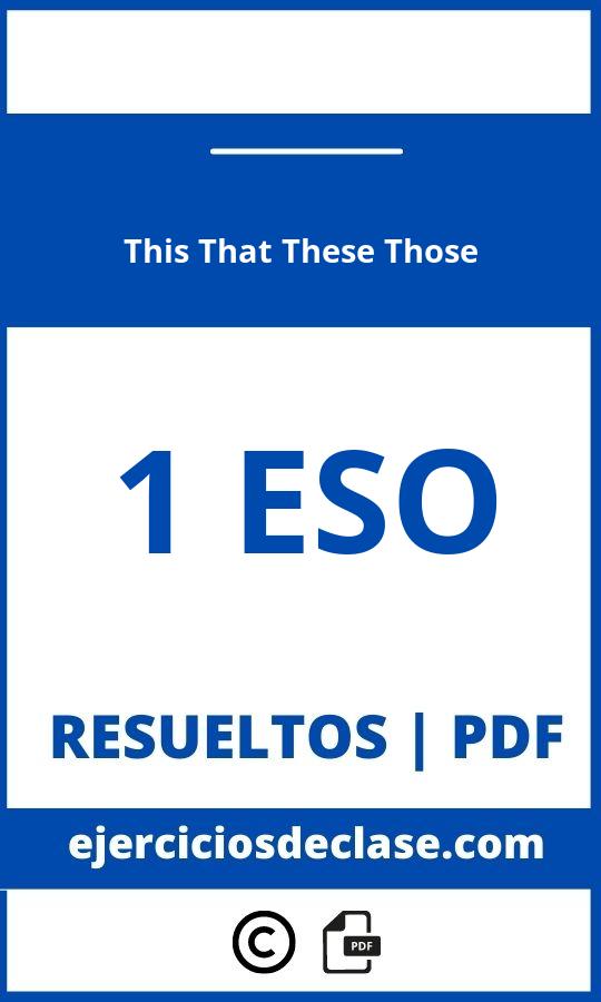 Ejercicios This That These Those 1 Eso Pdf