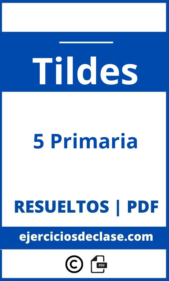 Ejercicios Tildes 5 Primaria Pdf