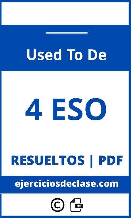 Ejercicios Used To 4 De Eso Pdf