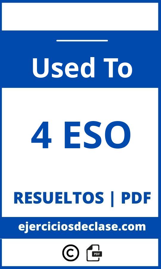 Ejercicios Used To 4 Eso Pdf