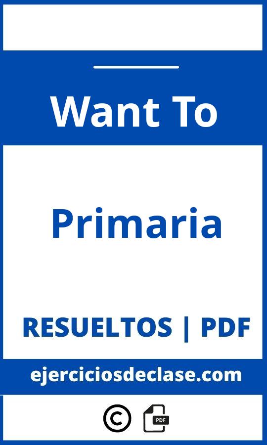 Ejercicios Want To Primaria Pdf