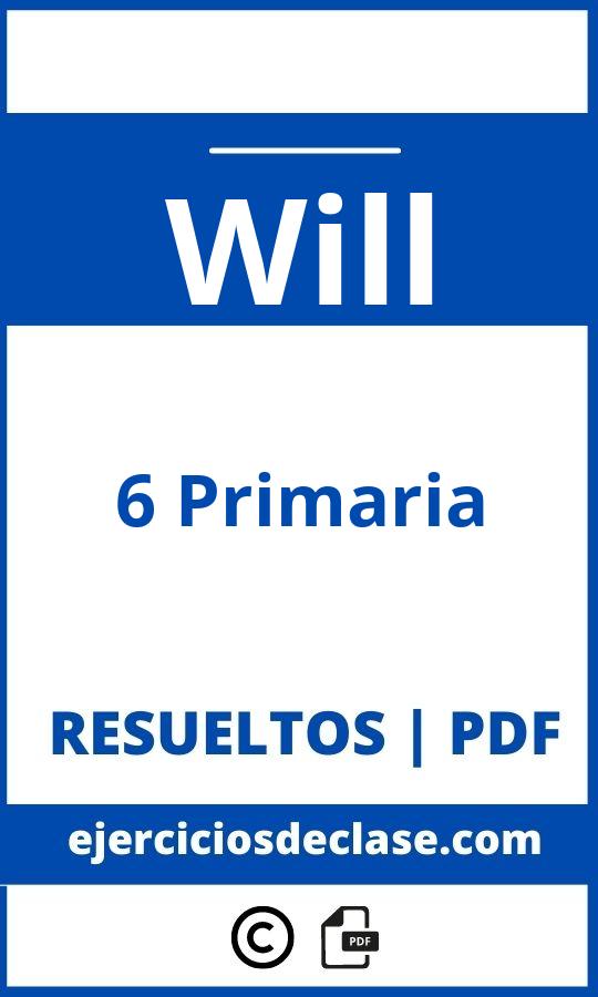Ejercicios Will 6O Primaria Pdf