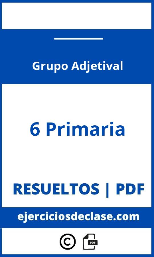Grupo Adjetival Ejercicios 6 Primaria Pdf